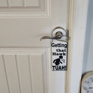 Hawk Tuah Door Sign