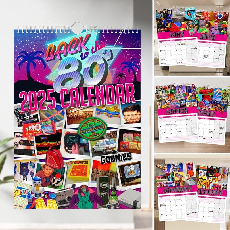 2025 Back to the 80’s Calendar